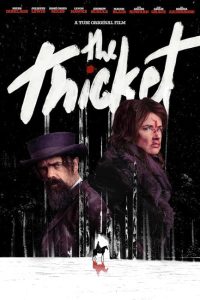 مشاهدة فيلم The Thicket 2024 مترجم حصرى اون لاين على أكثر من سيرفر
