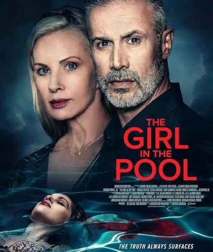 مشاهدة فيلم The Girl in the Pool 2024 مترجم حصرى اون لاين على أكثر من سيرفر