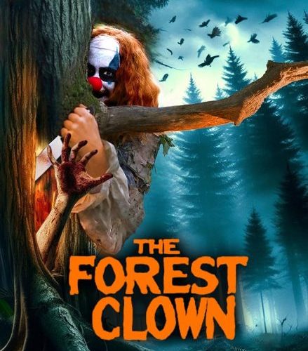 مشاهدة فيلم The Forest Clown 2025 مترجم حصرى اون لاين على أكثر من سيرفر