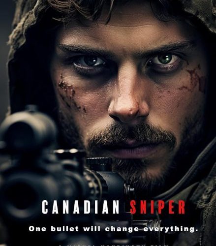 مشاهدة فيلم Canadian, Sniper 2024 مترجم حصرى اون لاين على أكثر من سيرفر