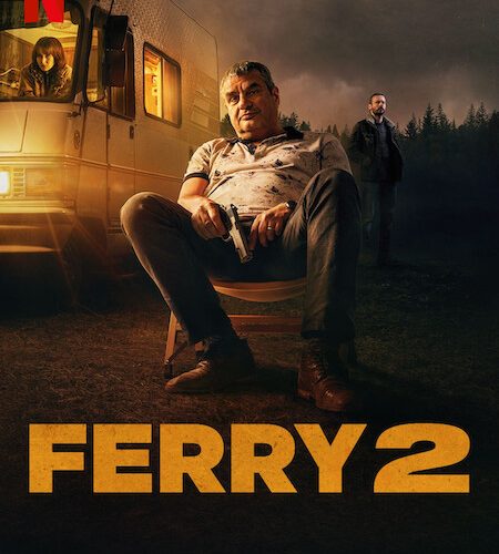 مشاهدة فيلم Ferry 2 2024 مترجم حصرى اون لاين على أكثر من سيرفر