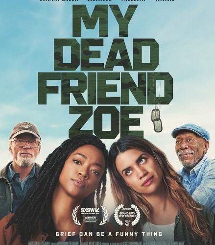 مشاهدة فيلم My Dead Friend Zoe 2024 مترجم حصرى اون لاين على أكثر من سيرفر