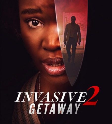 مشاهدة فيلم Invasive 2: Getaway 2025 مترجم حصرى اون لاين على أكثر من سيرفر