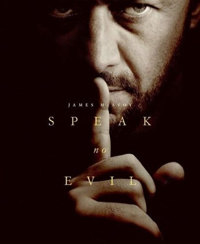مشاهدة فيلم Speak No Evil 2024 مترجم حصرى اون لاين على أكثر من سيرفر