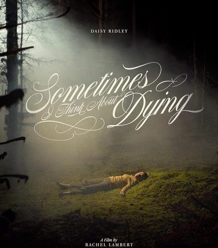 مشاهدة فيلم Sometimes I Think About Dying 2023 مترجم حصرى اون لاين على أكثر من سيرفر
