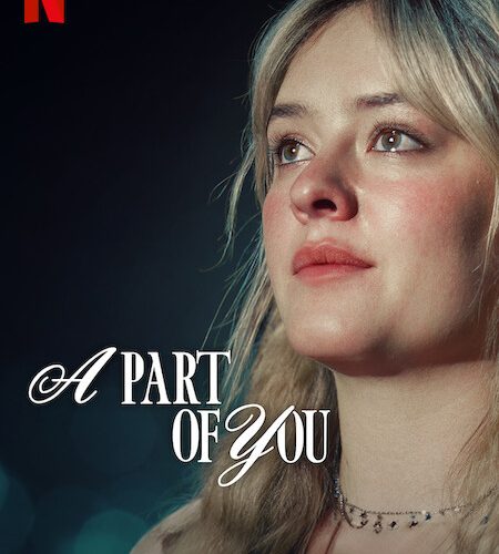 مشاهدة فيلم A Part of You 2024 مترجم حصرى اون لاين على أكثر من سيرفر