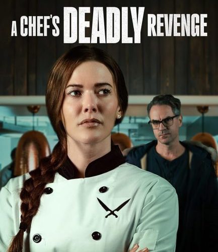 مشاهدة فيلم A Chef’s Deadly Revenge 2024 مترجم حصرى اون لاين على أكثر من سيرفر