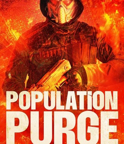 مشاهدة فيلم Population Purge 2024 مترجم حصرى اون لاين على أكثر من سيرفر