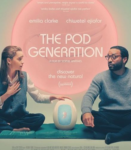 مشاهدة فيلم The Pod Generation 2023 مترجم حصرى اون لاين على أكثر من سيرفر