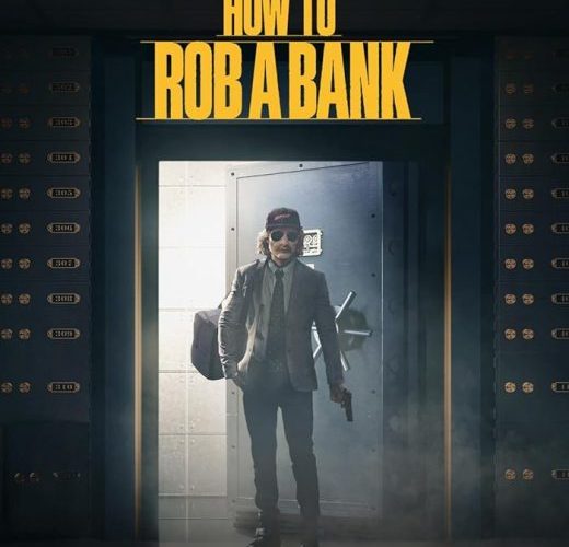 مشاهدة فيلم How to Rob a Bank 2024 مترجم حصرى اون لاين على أكثر من سيرفر