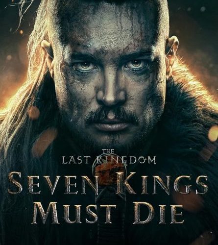 مشاهدة فيلم The Last Kingdom: Seven Kings Must Die 2023 مترجم حصرى اون لاين على أكثر من سيرفر