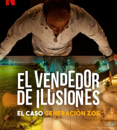 مشاهدة فيلم Illusions for Sale: The Rise and Fall of Generation Zoe 2024 مترجم حصرى اون لاين على أكثر من سيرفر