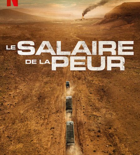 مشاهدة فيلم The Wages of Fear 2024 مترجم حصرى اون لاين على أكثر من سيرفر