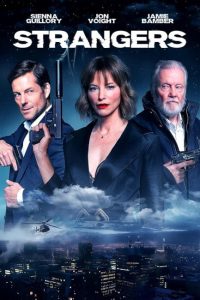مشاهدة فيلم Strangers 2024 مترجم حصرى اون لاين على أكثر من سيرفر
