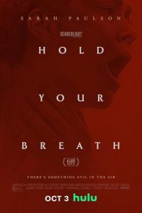 مشاهدة فيلم Hold Your Breath 2024 مترجم حصرى اون لاين على أكثر من سيرفر