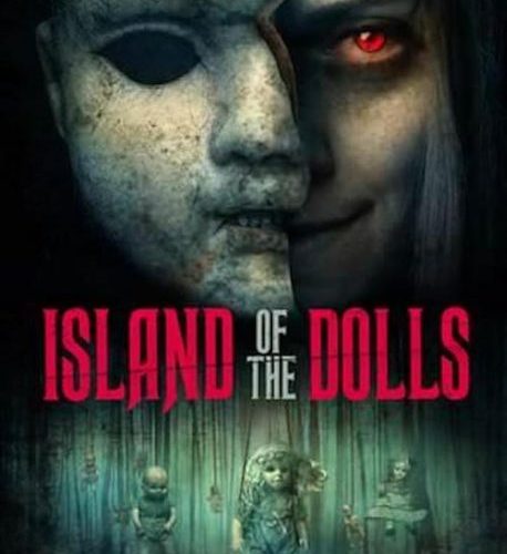 مشاهدة فيلم Island of the Dolls 2023 مترجم حصرى اون لاين على أكثر من سيرفر