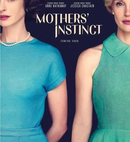مشاهدة فيلم Mothers’ Instinct 2024 مترجم حصرى اون لاين على أكثر من سيرفر