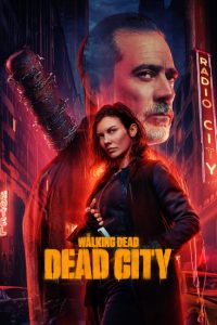 مشاهدة مسلسل The Walking Dead: Dead City الموسم الثاني الحلقة 5 مترجمة حصرى