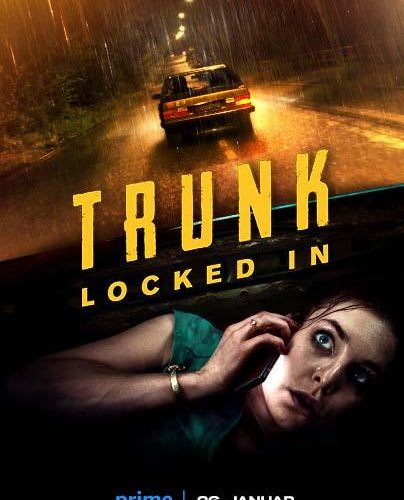مشاهدة فيلم Trunk: Locked In 2023 مترجم حصرى اون لاين على أكثر من سيرفر
