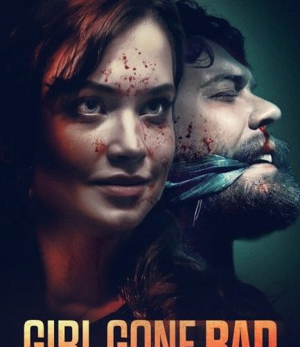 مشاهدة فيلم Girl Gone Bad 2022 مترجم حصرى اون لاين على أكثر من سيرفر