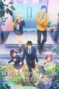 مشاهدة انمي Watari-kun no xx ga Houkai Sunzen الحلقة 1 مترجمة حصرى
